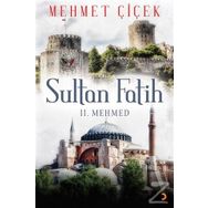 Sultan Fatih - 2. Mehmed - Mehmet Çiçek