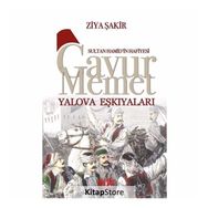 Sultan Hamid’in Hafiyesi Gavur Memet - Ziya Şakir Soku