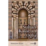 Sultan Kalavun Ve Oğlu - Ramazan Şeşen