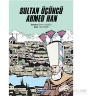 Sultan Üçüncü Ahmed Han - Heyet-Kurul-Komisyon