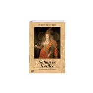 Sultan ve Kraliçe - Jerry Brotton