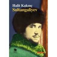 SULTANGALIYEV - HALIT KAKINÇ