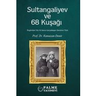 Sultangaliyev ve 68 Kuşağı - Palme Yayınları