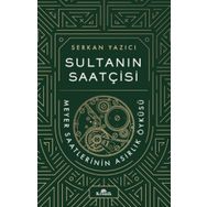 Sultanın Saatçisi - Serkan Yazıcı & Aklı Farika