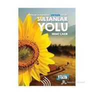 SULTANLAR YOLU : TÜRKIYE-YUNANISTAN YÜRÜYÜŞ ROTASI - SEDAT ÇAKIR