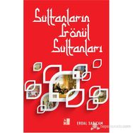 SULTANLARIN GÖNÜL SULTANLARI - ERDAL SARIÇAM