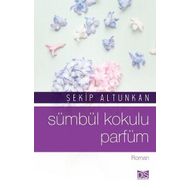 Sümbül Kokulu Parfüm - Şekip Altunkan