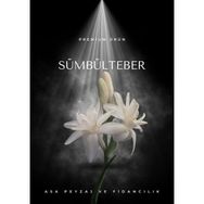 SÜMBÜLTEBER - TARIK DURSUN KAKINÇ