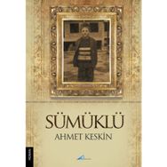 SÜMÜKLÜ - AHMET KESKIN
