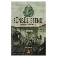 SÜNBÜL EFENDI RISALE-I TAHKIKIYYE - ALI TOKER