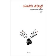 Sündüs Döşeği - Abdurrahman Adıyan