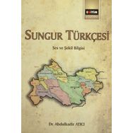 Sungur Türkçesi - Abdulkadir Atıcı
