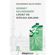 Sünnet Kelimesinin Lügat ve İstılah Anlamı - Muhammed Salih Ekinci