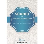 Sünnet ve İslam Hukukundaki Yeri - Mustafa Sibai