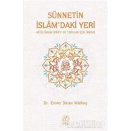 Sünnetin İslam'daki Yeri - Enver Sinan Malkoç