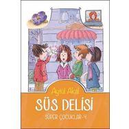 Süper Çocuklar 4 Süs Delisi Aytül Akal