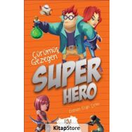 Süper Hero - Çürümüş Gezegen - Ecehan Ergin Çetin