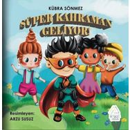 Süper Kahraman Geliyor - Kübra Sönmez