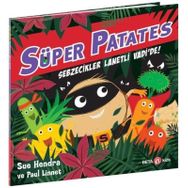 Süper Patates Sebzecikler Lanetli Vadide Sue Hendra