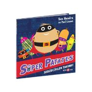 Süper Patates Ve Sebzecikler Takımı - Beta Kids Yayınları