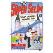 Süper Selim - 1 - Süleyman Ezber
