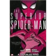 Superior Spider-Man, Vol. 2: A Troubled Mind - Humberto Ramos Dan Slott