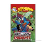 SUPERMAN - GÜÇ HIRSIZI PARAZIT - MATTHEW K. MANNING
