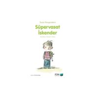 Süpervasat İskender - Susie Morgenstern