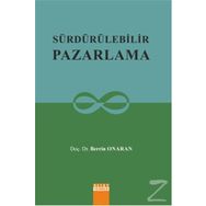 Sürdürülebilir Pazarlama - Berrin Onaran