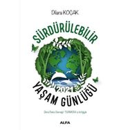 Sürdürülebilir Yaşam Günlüğü 2021 - Dilara Koçak