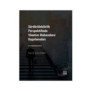Sürdürülebilirlik Perspektifinde Yönetim Muhasebesi Uygulamaları - Orhan Elmacı