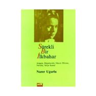 Sürekli Bir İlkbahar - Nurer Uğurlu