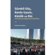 Sürekli Göç Kente Uyum Kimlik ve Din Zeytinburnu Afganistan Özbekleri Çizgi Kitabevi Yayınları