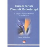 Süresi Sınırlı Dinamik Psikoterapi - 1 Atölye Çalışması Metinleri - Hanna Levenson