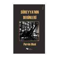 Süreyya'nın Derinleri - Pervin Ulual
