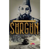 Sürgün - Abdülhamid Kayıhan Osmanoğlu