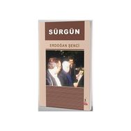 Sürgün - Erdoğan Şenci
