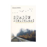 Sürgün Günlükleri - Kahraman Eroğlu