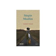 Sürgün Muallim - Mehmet Yıldız