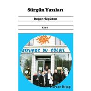 Sürgün Yazıları Cilt 2 - Doğan Özgüden