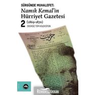 Sürgünde Muhalefet - Namık Kemal'in Hürriyet Gazetesi Seti - 2 Cilt Takım Kutulu - Namık Kemal , Ziya Paşa