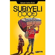 Suriyeli Göçü - Bahadır Selim Dilek