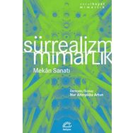 Sürrealizm - Mimarlık Mekan Sanatı