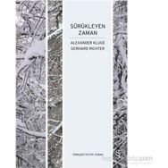 Sürükleyen Zaman - Alexander Kluge Gerhard Richter