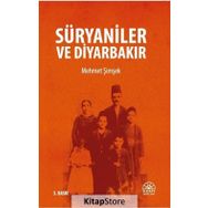 Süryaniler ve Diyarbakır - Mehmet Şimşek