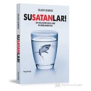 SUSATANLAR! - DILAVER DEMIRAĞ