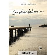 Suskunluklarım - Remzi Gümüş