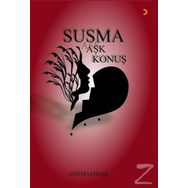 Susma Aşk Konuş - Gizem Lenger