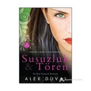 SUSUZLUK VE TÖREN İKI KAN KUMSALI ROMANI - ALEX DUVAL