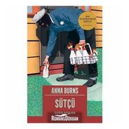 Sütçü - Anna Burns
